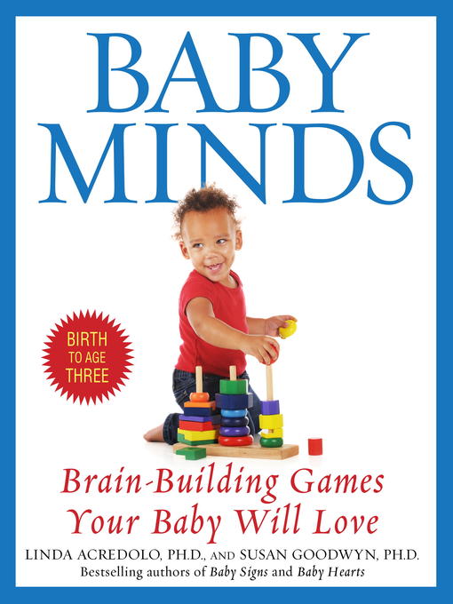 Title details for Baby Minds by Linda Acredolo, Ph.D. - Wait list